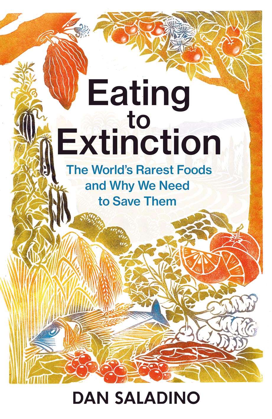 Clare Melinsky, Clare Melinsky Lino cut book cover illustration for Eating to Extinction by Dan Saladino, published by Penguin Books. Intricate detailed botanical and recipe elements, surrounding a brown type. 